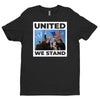 United We Stand | Full-Color Premium, Black T-Shirt